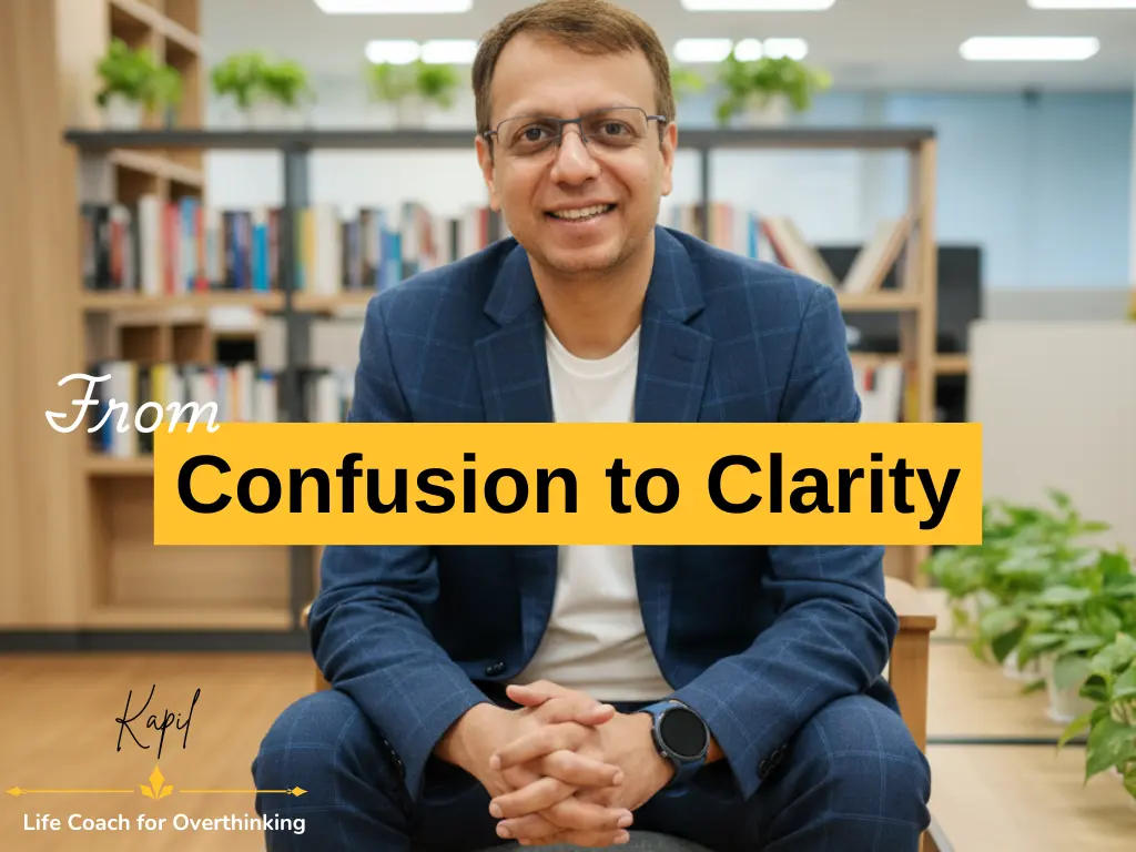 Kapil-Goel-Coaching-From-Confusion-to-Clarity
